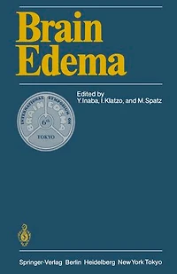 Brain Edema: Proceedings of the Sixth International Symposium, November 7-10, 1984 Tokyo