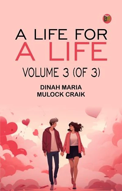 A Life for a Life, Volume 3 (of 3)