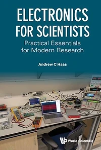 Electronics For Scientists: Practical Essentials Modern Research