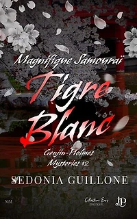 Magnifique Samouraï - Tigre blanc: Genjin - Holmes Mysteries #2