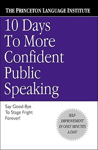 10 Days to More Confident Public Speaking
