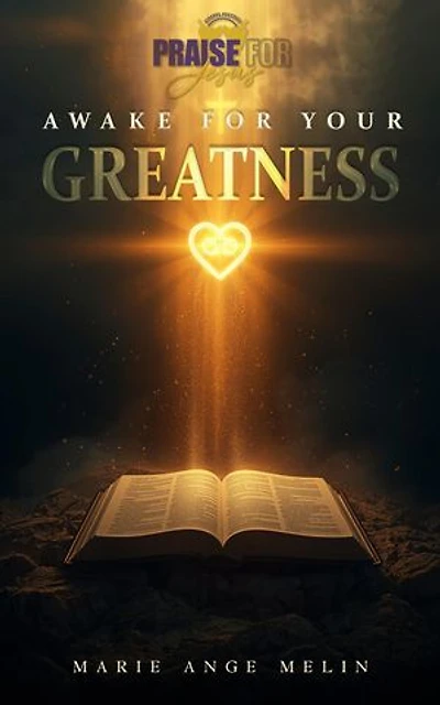 Awake for Your Greatness