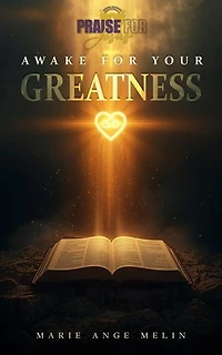 Awake for Your Greatness