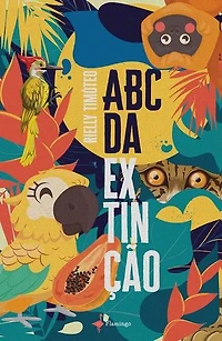 ABC da Extinção - Animais amazónicos e Mata Atlântica