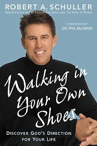 Walking in Your Own Shoes: Discover God's Direction for Your Life