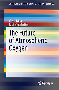 The Future of Atmospheric Oxygen