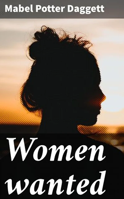 Women wanted: Enriched edition. The story written in blood red letters on the horizon of the Great World War