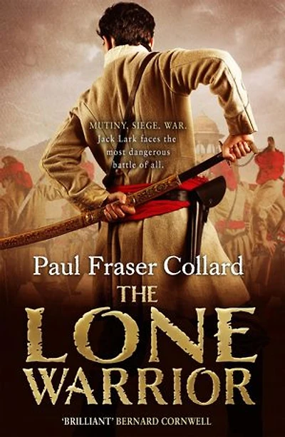 The Lone Warrior: Indian Rebellion, 1857