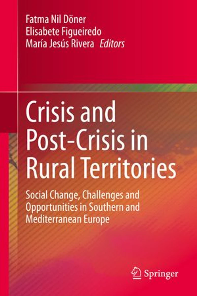 Crisis And Post-crisis Rural Territories: Social Change, Challenges Opportunities Southern Mediterranean Europe