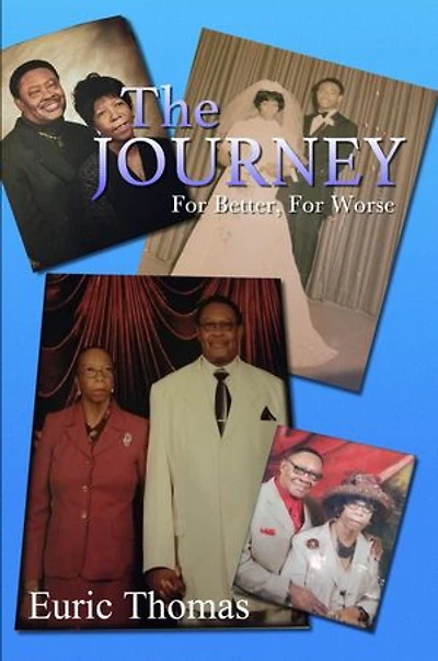 The Journey: For Better, For Worse