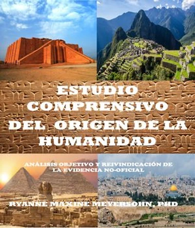 Estudio Comprensivo del Origen de la Humanidad