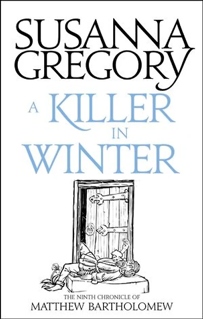 A Killer Winter: The Ninth Matthew Bartholomew Chronicle