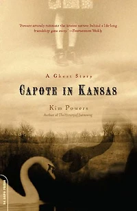 Capote in Kansas: A Ghost Story