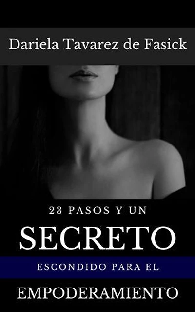 23 Pasos y un Secreto Escondido para el Empoderamiento