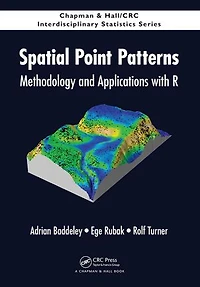 Spatial Point Patterns: Methodology And Applications With R