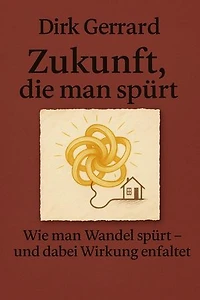 Zukunft, die man spürt: Getragene Zukunft, #1