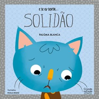 E se eu sentir... solidão