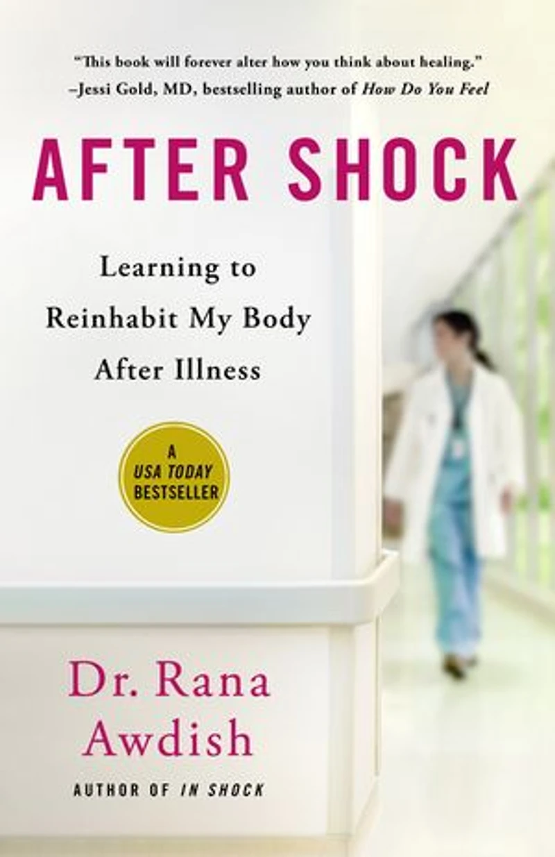 After Shock: Learning to Reinhabit My Body Illness