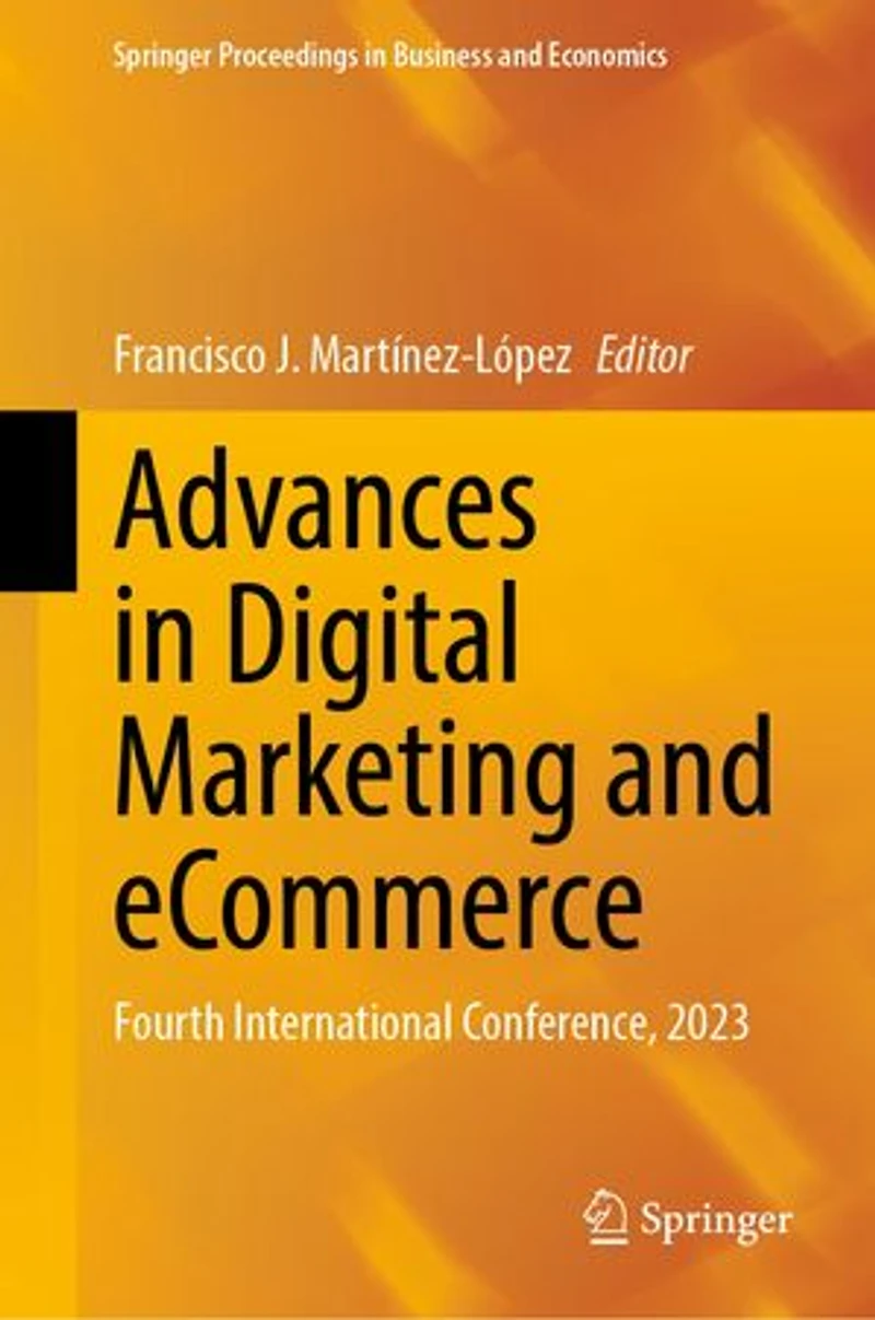 Advances Digital Marketing and eCommerce: Fourth International Conference, 2023