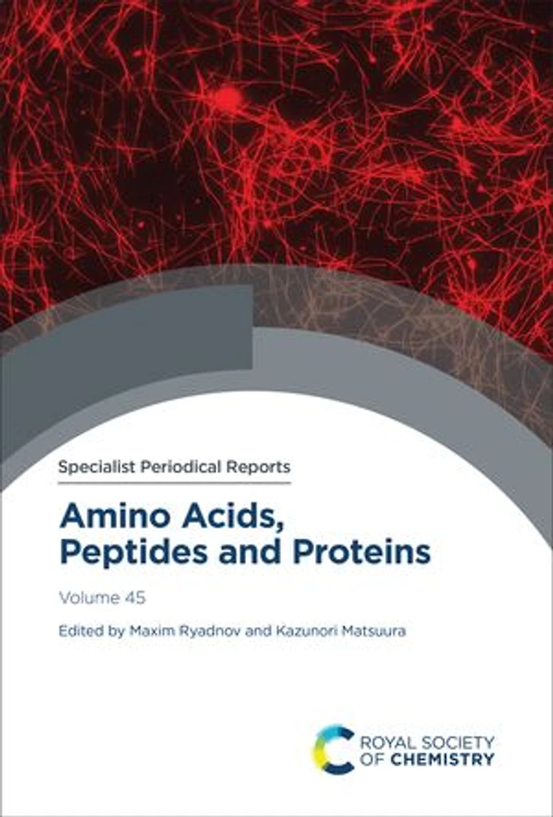Amino Acids, Peptides and Proteins: Volume 45