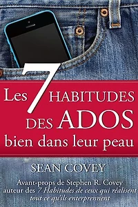 Les 7 Habitudes des Ados bien dans leur peau