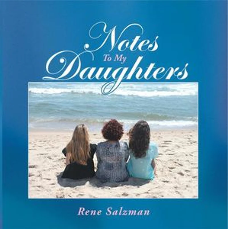 Notes To My Daughters