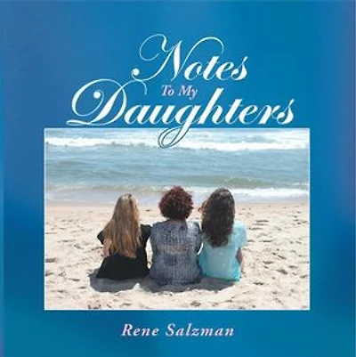 Notes To My Daughters