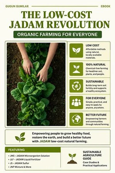 The Low-Cost JADAM Revolution: Organic Farming for Everyone