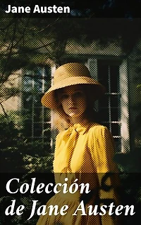 Colección de Jane Austen: Edición enriquecida. Clásicos de la literatura