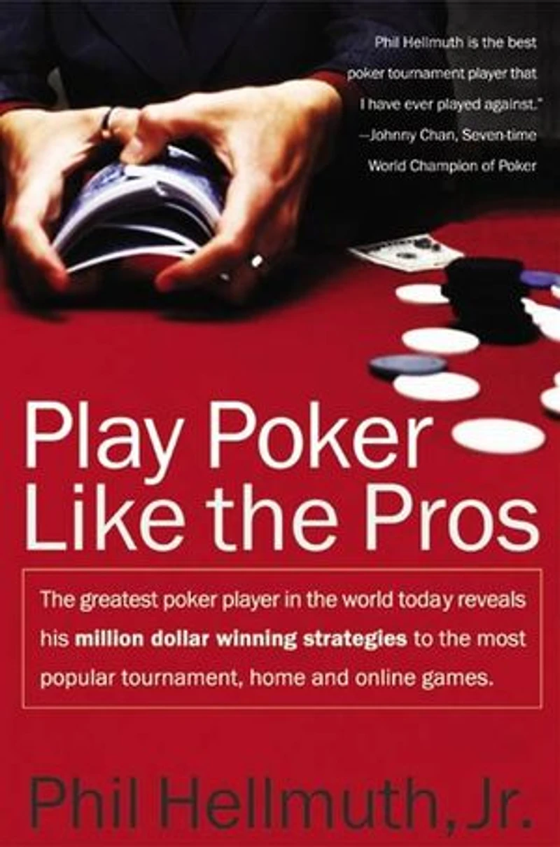 Play poker Like the Pros: greatest player world today reveals his million-dollar-winning strategies to most popular tournament, home and online games