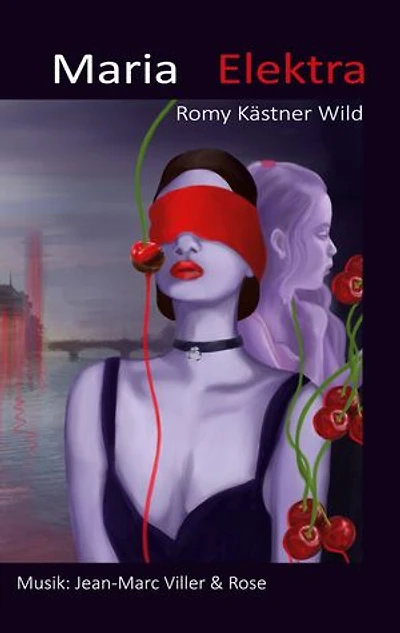 Maria Elektra: Die Songs zum Buch