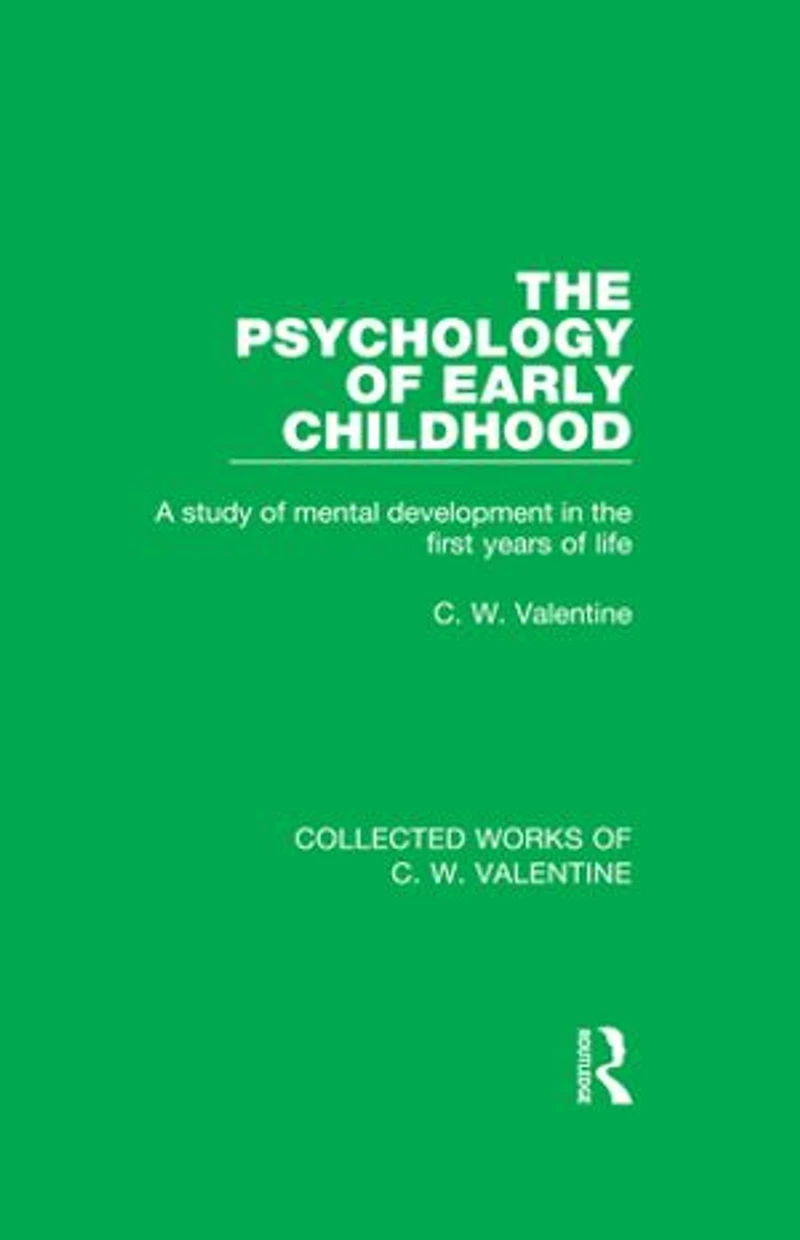 the Psychology of Early Childhood: A Study Mental Development First Years Life