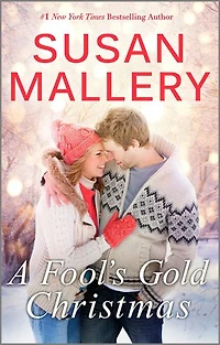 A Fool's Gold Christmas: A Holiday Romance Novella