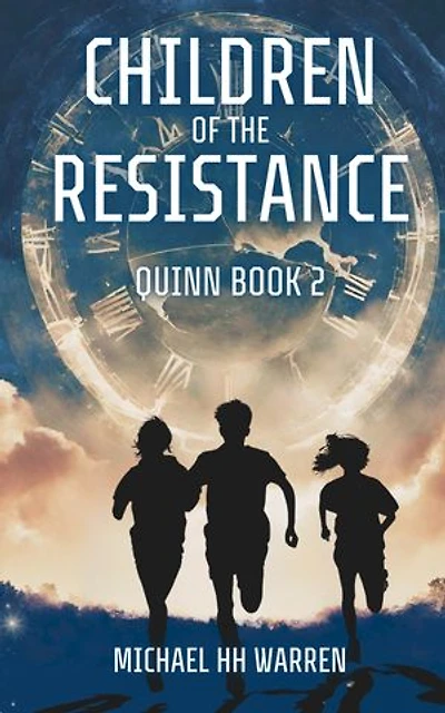 Children of the Resistance: QUINN, #2