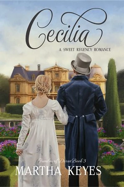 Cecilia: A Sweet Regency Romance