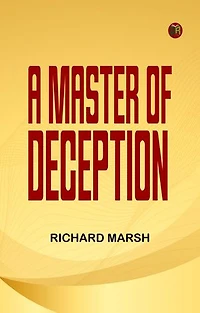 A Master of Deception