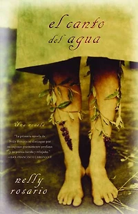 El canto del agua / Song of the Water Saints: Una novela