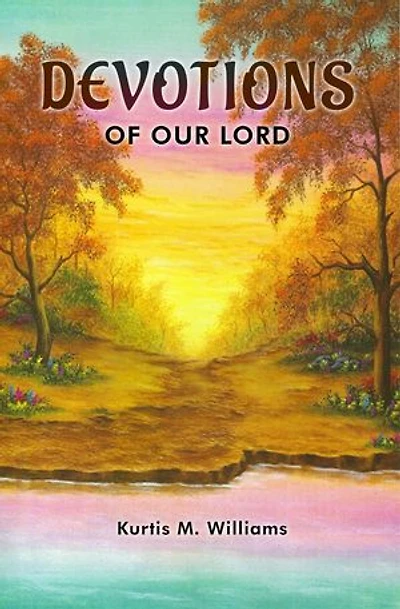 DEVOTIONS OF OUR LORD