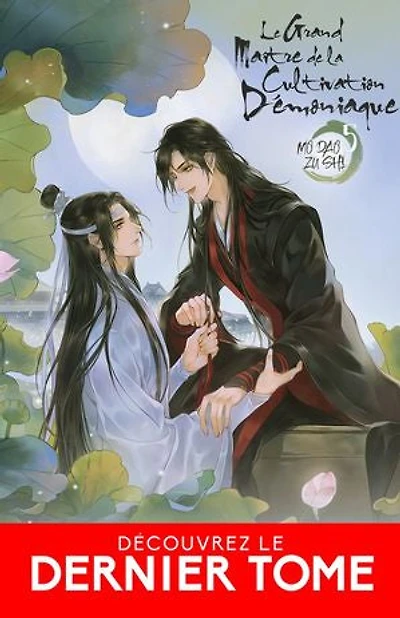 grand maitre cultivation demoniaque 5: Mo Dao Zu Shi