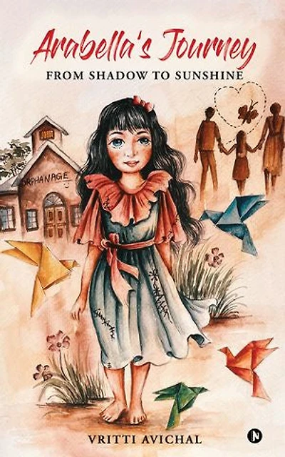 Arabella’s Journey: From Shadow to Sunshine