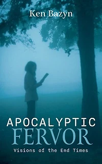 Apocalyptic Fervor: Visions of the End Times