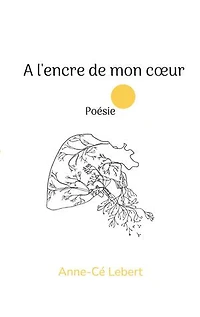 A l'encre de mon coeur