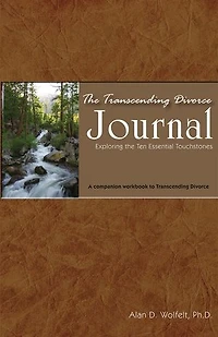 the Transcending Divorce Journal: Exploring Ten Essential Touchstones