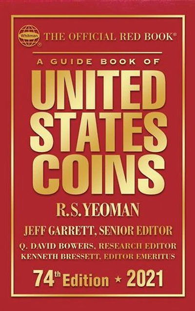A Guide Book of United States Coins 2021: The Official Red Book