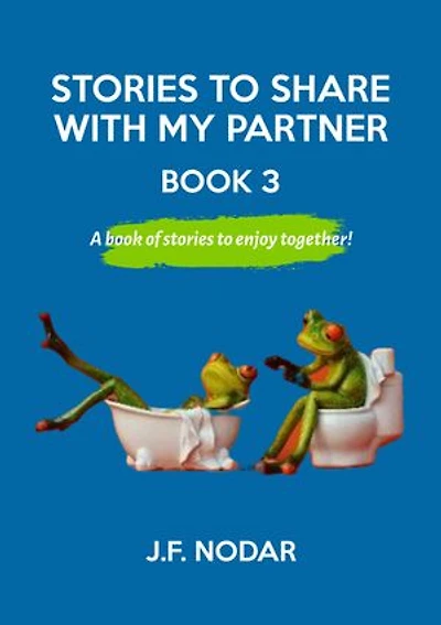 Stories to Share with My Partner - Book 3: A book of stories to enjoy together!