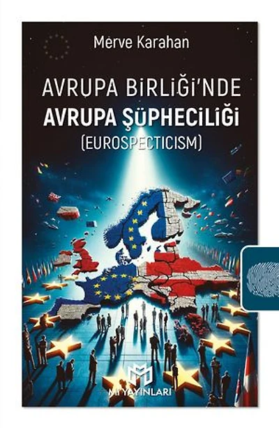 Avrupa Birliği'nde Avrupa Şüpheciliği (Eurospecticism)