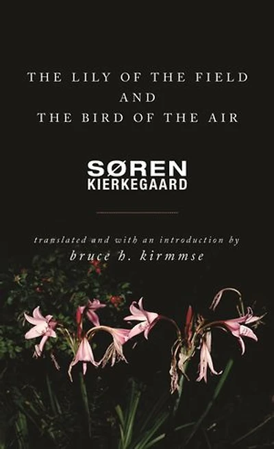 the Lily of Field and Bird Air: Three Godly Discourses
