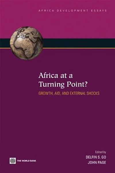 Africa At A Turning Point?: Growth, Aid, And And External Shocks