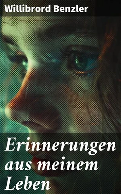 Erinnerungen aus meinem Leben: Eine introspektive Reise durch ein tiefgreifendes Leben, das zum Nachdenken anregt und inspiriert
