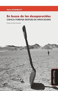 En busca de los desaparecidos: Ciencia forense después de atrocidades